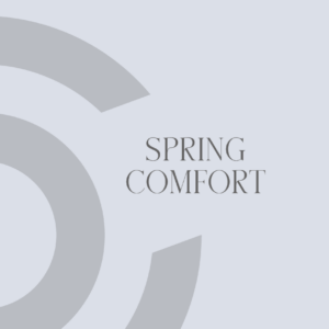 Spring Comfort Collection
